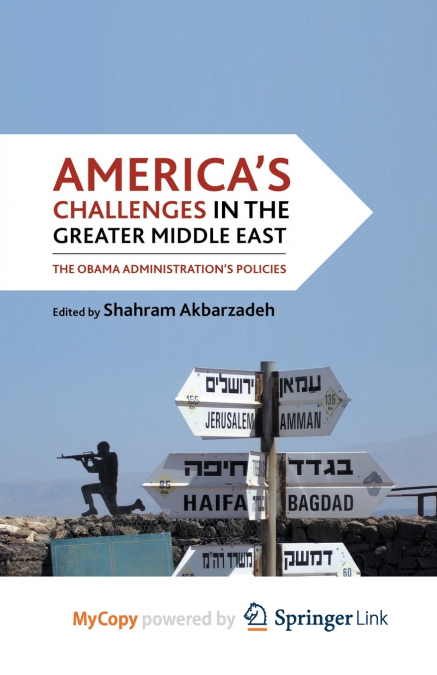 America’s Challenges in the Greater Middle East