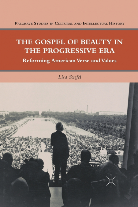 The Gospel of Beauty in the Progressive Era