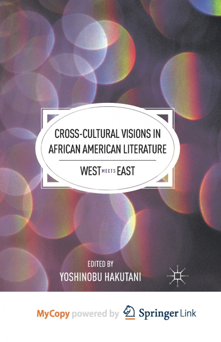 Cross-Cultural Visions in African American Literature