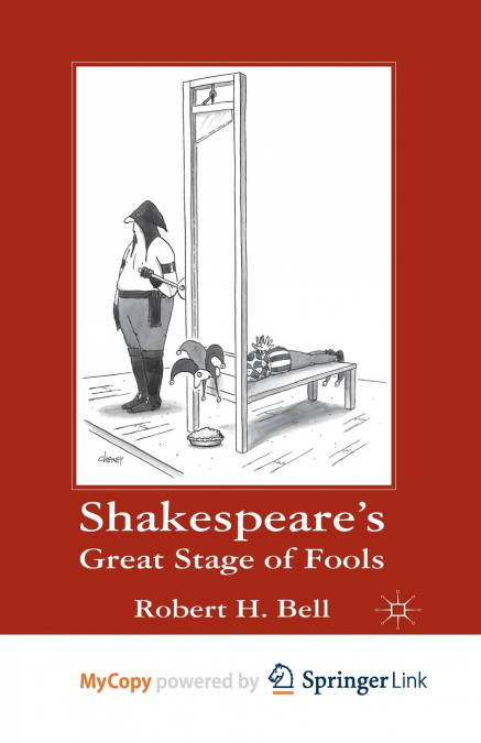 Shakespeare’s Great Stage of Fools