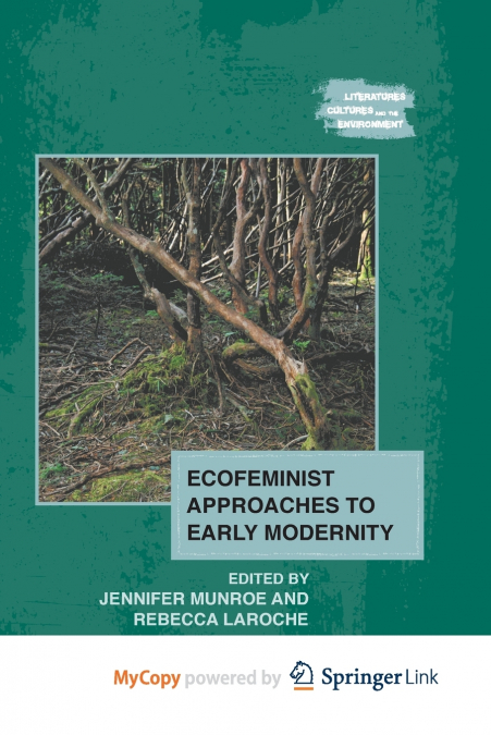 Ecofeminist Approaches to Early Modernity
