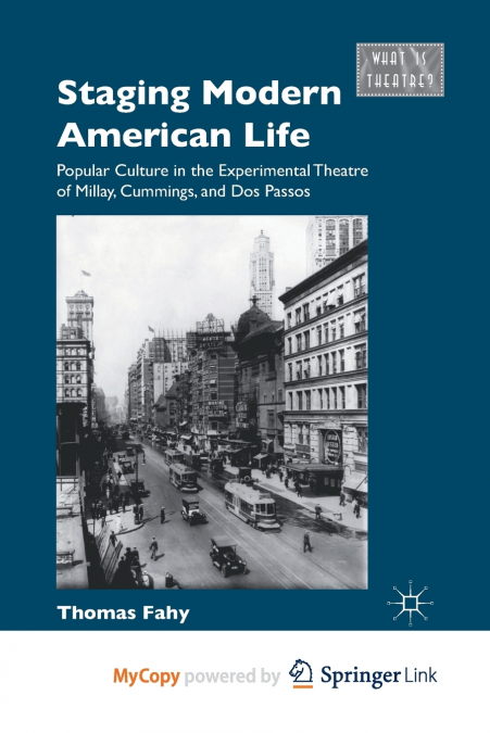 Staging Modern American Life