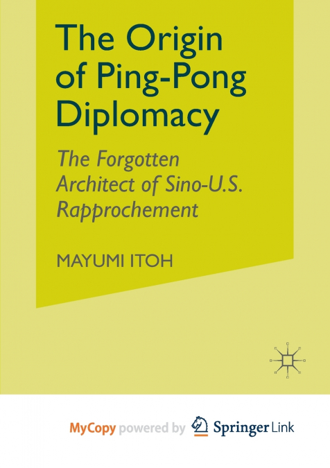 The Origin of Ping-Pong Diplomacy