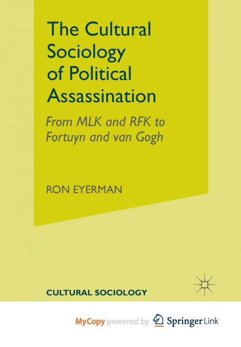 The Cultural Sociology of Political Assassination