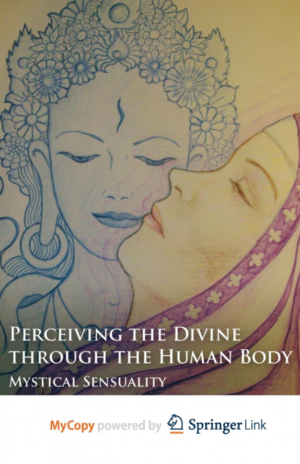 Perceiving the Divine through the Human Body