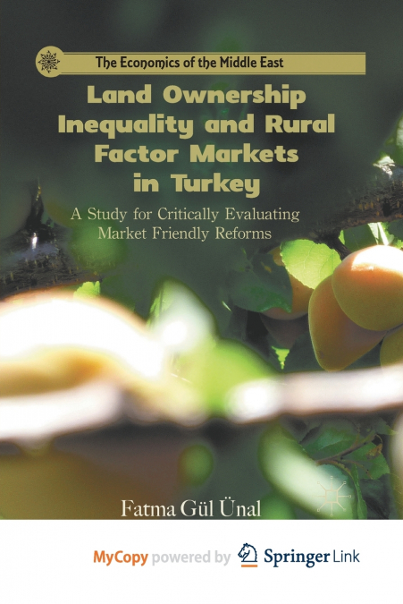 Land Ownership Inequality and Rural Factor Markets in Turkey