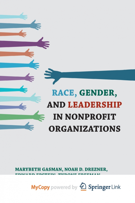 Race, Gender, and Leadership in Nonprofit Organizations