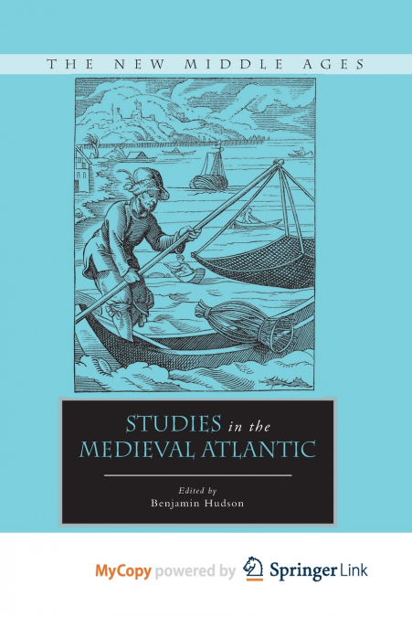 Studies in the Medieval Atlantic