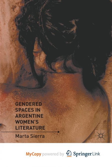 Gendered Spaces in Argentine Women’s Literature