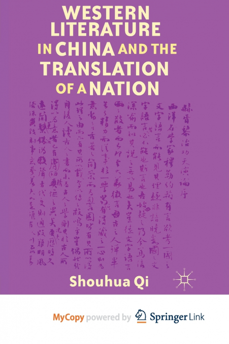 Western Literature in China and the Translation of a Nation