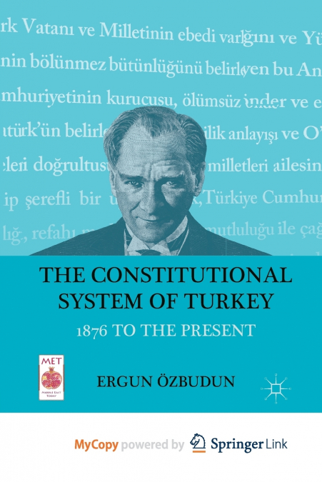 The Constitutional System of Turkey