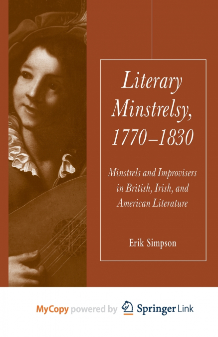 Literary Minstrelsy, 1770-1830