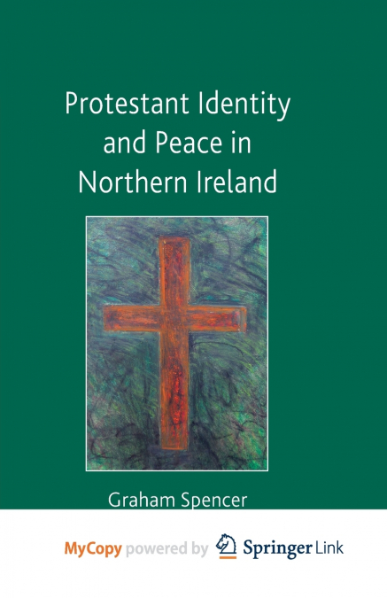 Protestant Identity and Peace in Northern Ireland