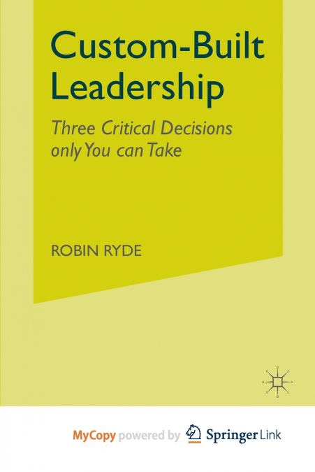 Custom-Built Leadership