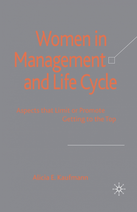 Women in Management and Life Cycle