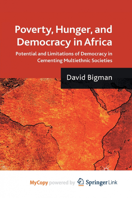 Poverty, Hunger, and Democracy in Africa