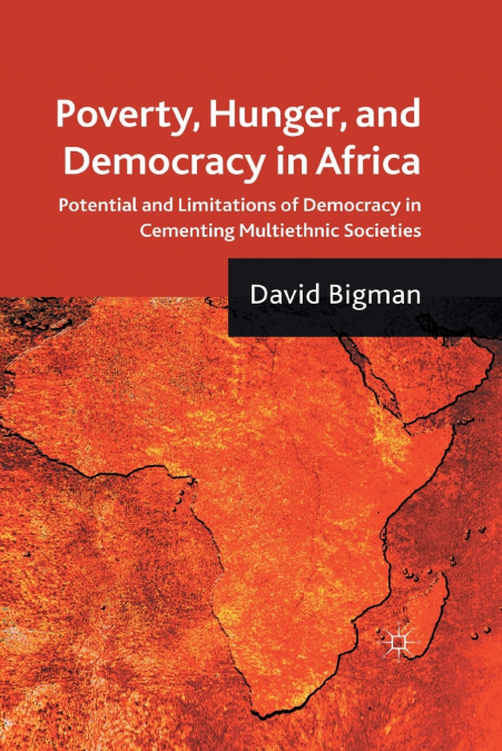 Poverty, Hunger, and Democracy in Africa
