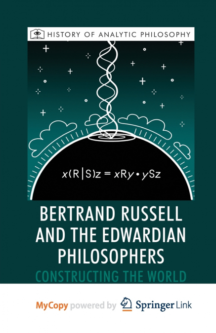 Bertrand Russell and the Edwardian Philosophers