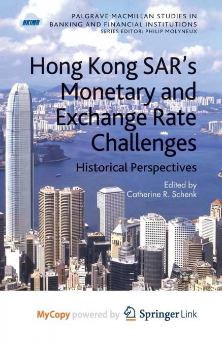 Hong Kong SAR Monetary and Exchange Rate Challenges