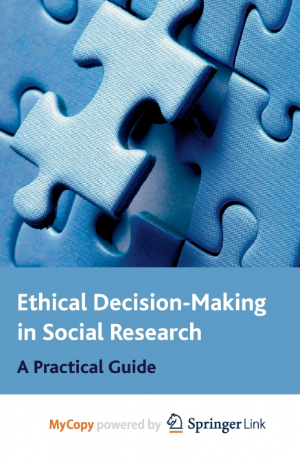 Ethical Decision Making in Social Research