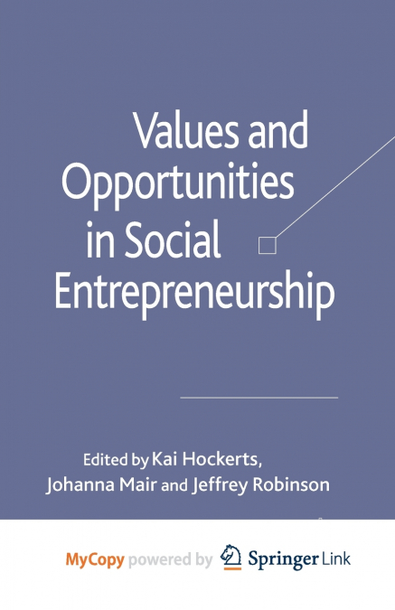 Values and Opportunities in Social Entrepreneurship
