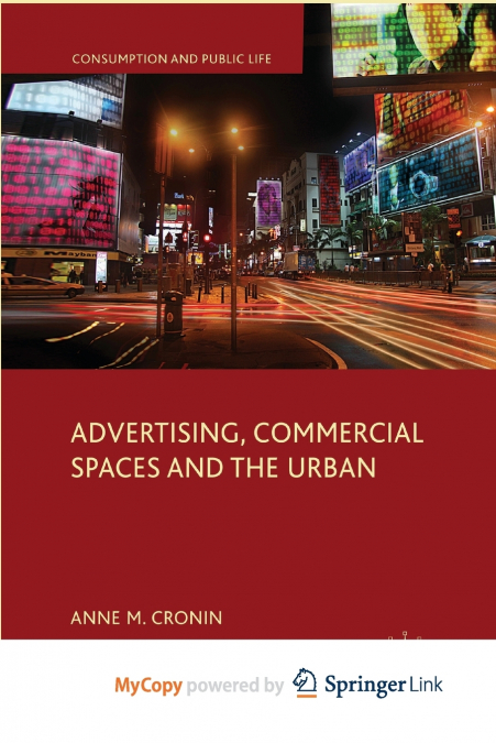 Advertising, Commercial Spaces and the Urban