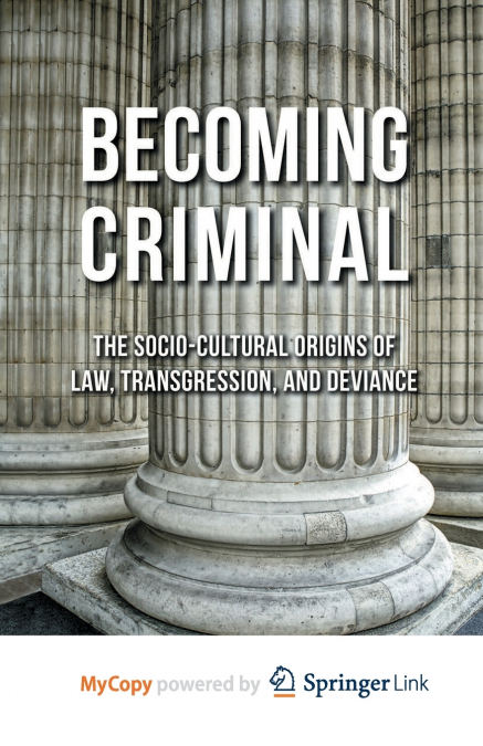 Becoming Criminal