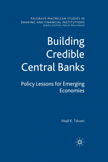 Building Credible Central Banks