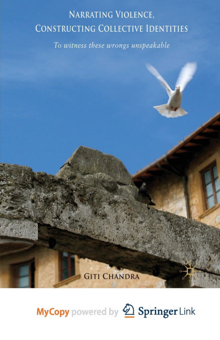 Narrating Violence, Constructing Collective Identities