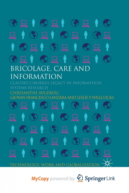 Bricolage, Care and Information