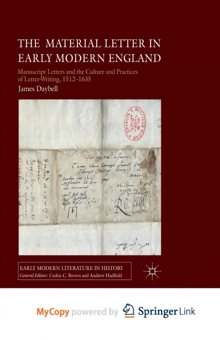 The Material Letter in Early Modern England