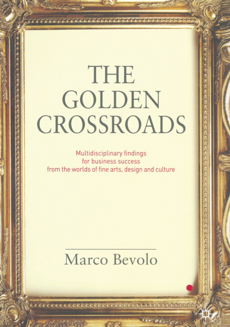The Golden Crossroads