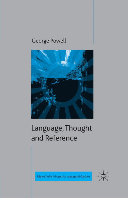 Language, Thought and Reference