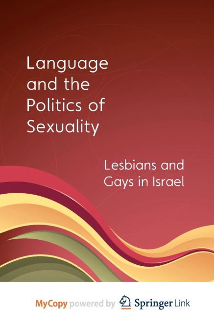 Language and the Politics of Sexuality