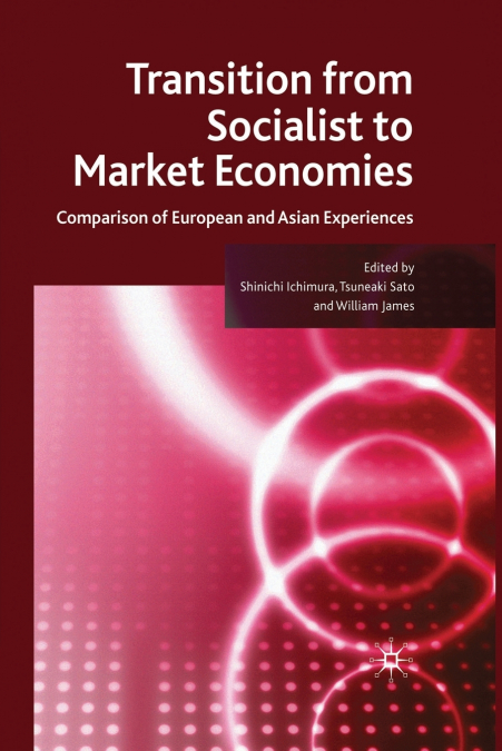 Transition from Socialist to Market Economies