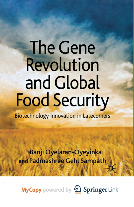The Gene Revolution and Global Food Security