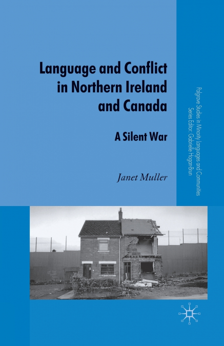 Language and Conflict in Northern Ireland and Canada