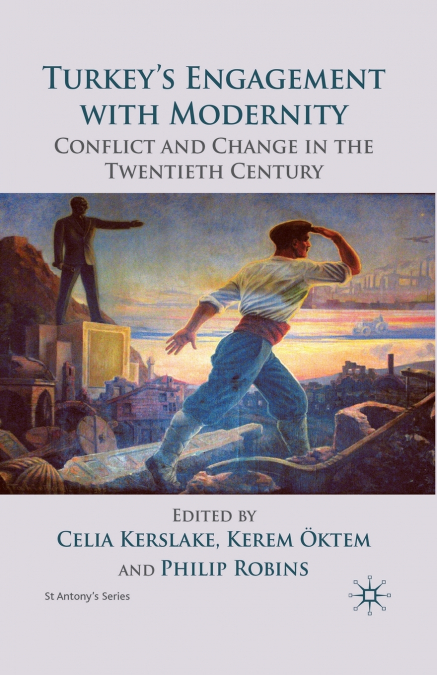 Turkey’s Engagement with Modernity