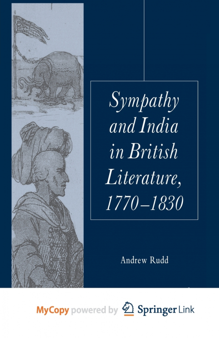 Sympathy and India in British Literature, 1770-1830