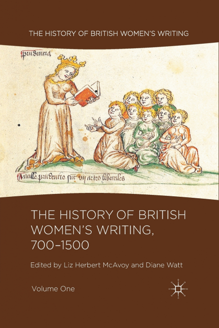 The History of British Women’s Writing, 700-1500