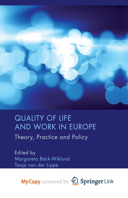 Quality of Life and Work in Europe