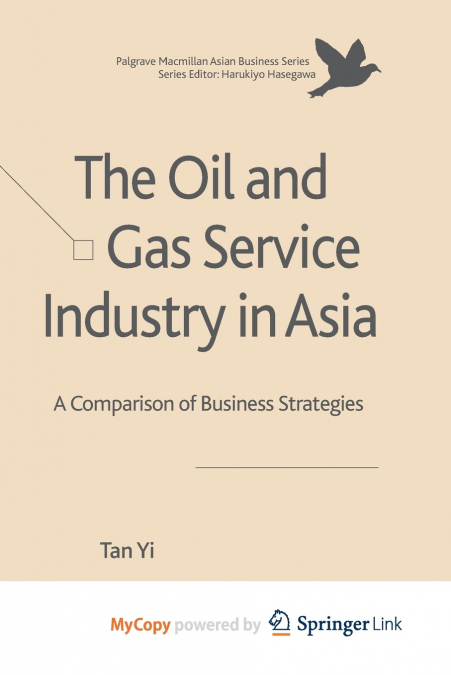 The Oil and Gas Service Industry in Asia