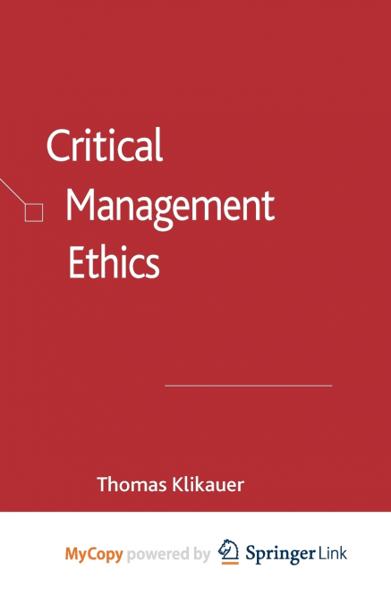 Critical Management Ethics