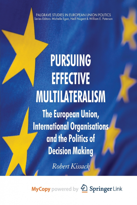 Pursuing Effective Multilateralism