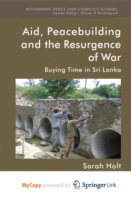 Aid, Peacebuilding and the Resurgence of War