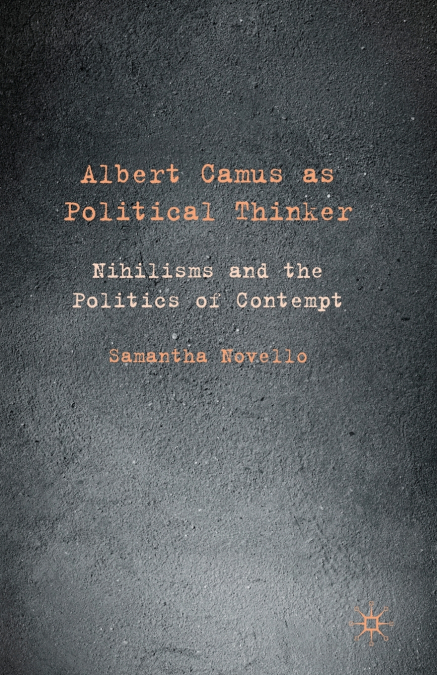 Albert Camus as Political Thinker