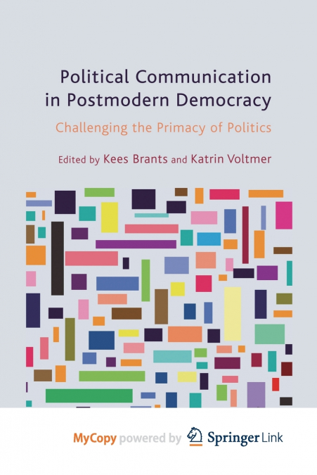 Political Communication in Postmodern Democracy