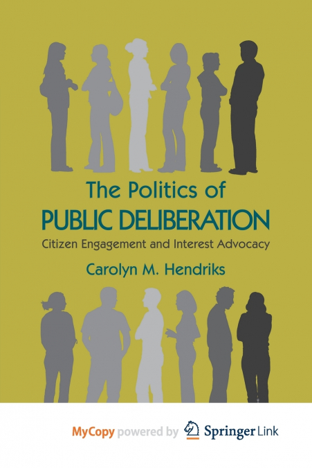 The Politics of Public Deliberation