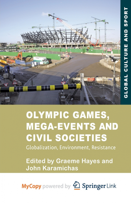 Olympic Games, Mega-Events and Civil Societies