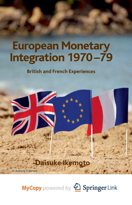 European Monetary Integration 1970-79